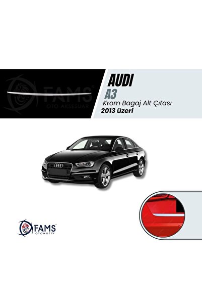 FAMS OTO AKSESUAR Audi A3 Uyumlu Krom Bagaj Alt Çıtası 2013 Üzeri Paslanmaz Ç...