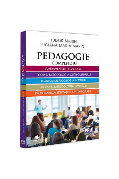 Pro Universitaria Pedagogy. Compendium. Fundamentals of pedagogy, curriculum theory and methodology