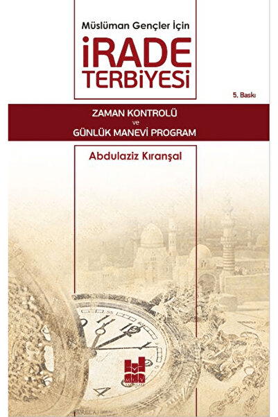 Mgv Yayınları Müslüman Gençler İçin İrade Terbiyesi