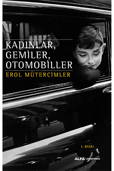 Alfa Yayınları Kadınlar, Gemiler,Otomobiller + Yapışkanlı Not Kağıdı
