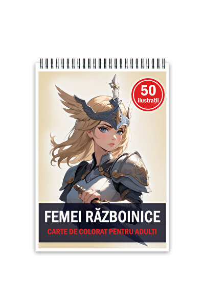 Legendary Gifts Carte de colorat, 50 de ilustratii, Femei Razboinice