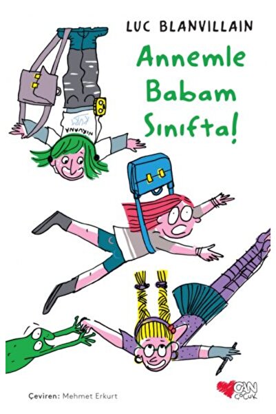 CAN Annemle Babam Sınıfta!