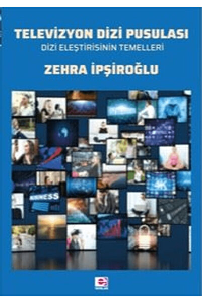 E yayınları Televizyon Dizi Pusulası