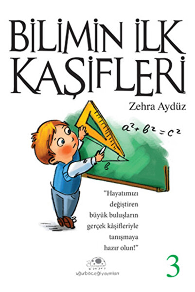 Uğurböceği Yayınları Bilimin İlk Kaşifleri 3