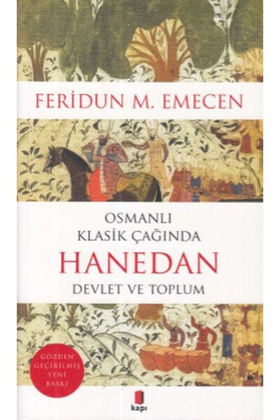 Kapı Yayınları Osmanlı Klasik Çağında Hanedan-Devlet ve Toplum