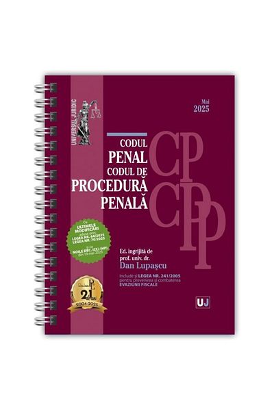 Editura Universul Juridic Codul penal și Codul de procedură penală. Mai 2025. Ediție cu spirală, tipărită pe hârtie albă.