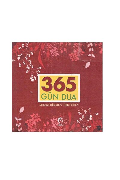 Kişisel Yayınlar 365 Gün Dua - Cep Boy - Mehmet Dikmen - Bilal Eren (2.El)