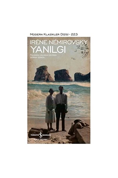 TÜRKİYE İŞ BANKASI KÜLTÜR YAYINLARI Yanılgı - Modern Klasikler Dizisi (Ciltli)