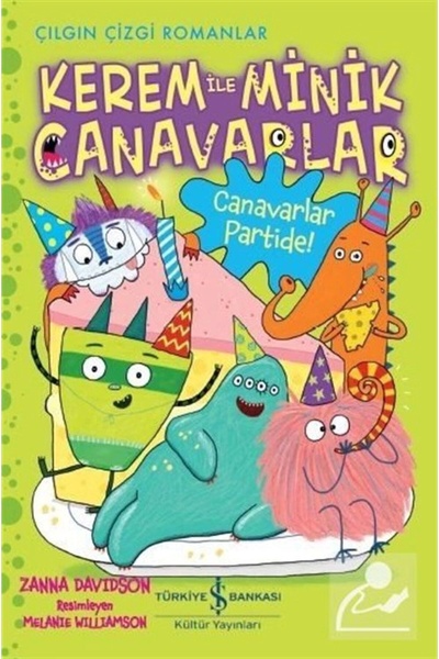 TÜRKİYE İŞ BANKASI KÜLTÜR YAYINLARI Kerem Ile Minik Canavarlar - Canavarlar P...