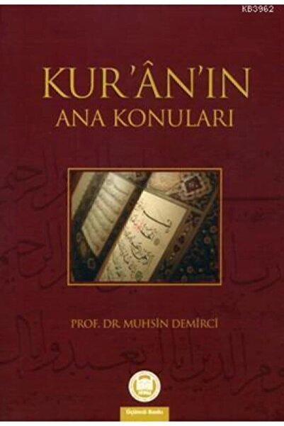 Marmara Üniversitesi İlahiyat Fakültesi Vakfı Kur’an’ın Ana Konuları Muhsin D...