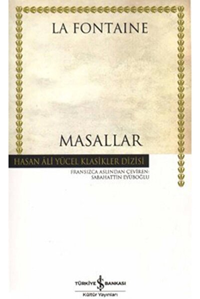 TÜRKİYE İŞ BANKASI KÜLTÜR YAYINLARI Masallar La Fontaine Hasan Ali Yücel Klas...