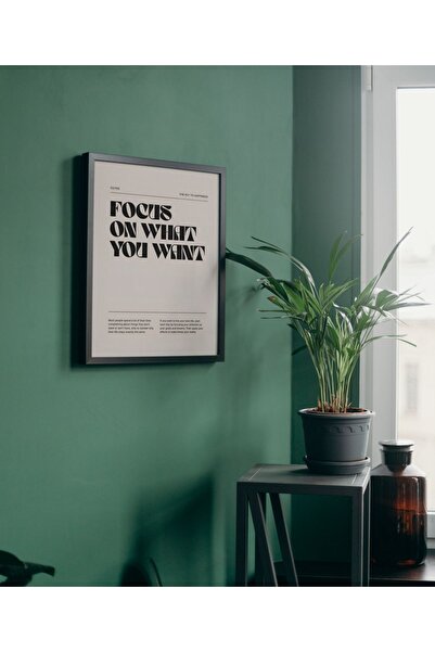 Arthopia Focus On What You Want Motivation  Pinterest Poster Çerçeveli Yüksek...