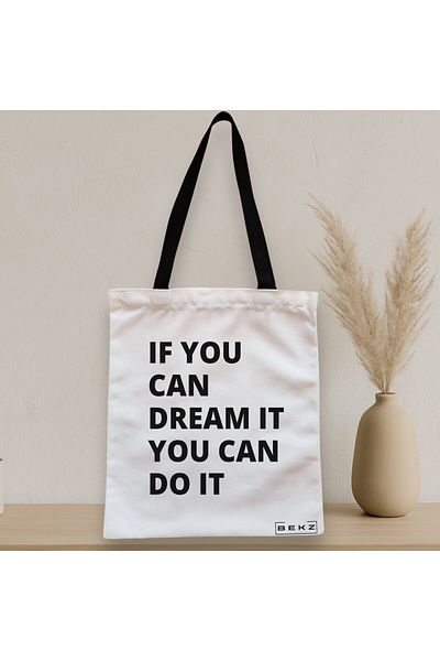 BEKZ Textile Bag With Zipper, Tote Bag, If You Can Dream It You Can Do It Pattern, 38x34.5 Cm, ​​White, B