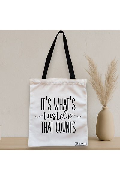 BEKZ Zippered Textile Bag, Tote Bag, It's What's Inside That Counts Model, 38x34.5 Cm, ​​White,