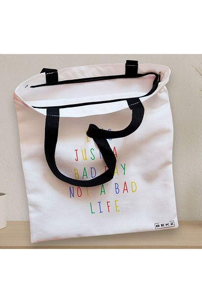 BEKZ Sacosa Textila Cu Fermoar, Geanta Tote, Model It’s Just A Bad Day Not A Bad Life, 38x34.5 Cm, Alba,