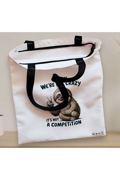 BEKZ Textile Bag With Zipper, Tote Bag, Relax Pattern We’re All Crazy It’s Not A Competition 38 X 34.5