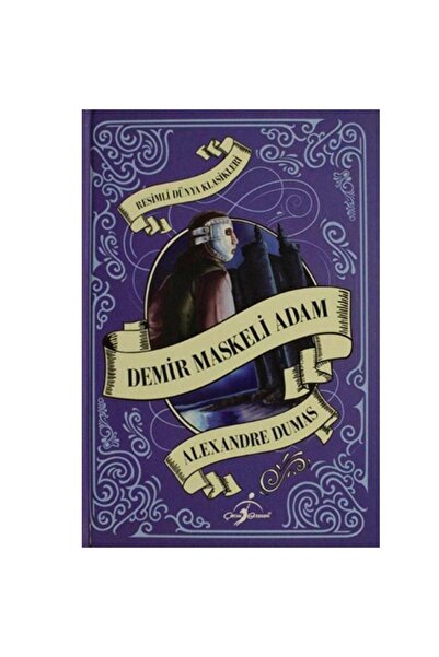 Kişisel Yayınlar Resimli Dünya Klasikleri Demir Maskeli Adam - Alexandre Duma...