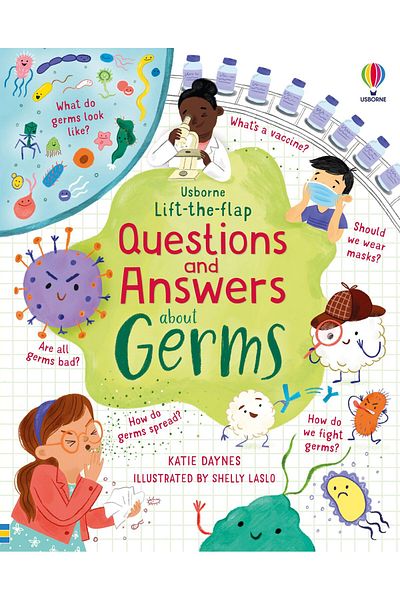 Usborne Lift-The-Flap Questions and Answers about Germs