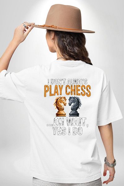 Angemiel Chess I Never Play Chess. White Oversize Women's Men's Front and Back Printed T-Shirt