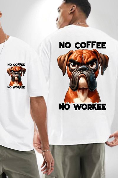 Angemiel Without Coffee I Work Coffee Love and Boxer Dog White Oversize Women Men Front and Back Printed Tee
