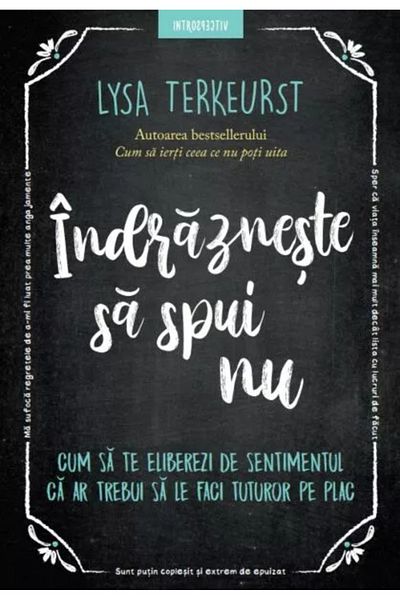 Editura Litera Dare to say no. How to free yourself from the feeling that you have to please everyone