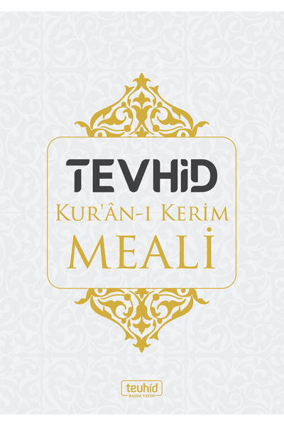 Tevhid Basım ve Yayın Tevhid Kur'an'ı Kerim Meali Arapça Metinsiz (Karton Kap...