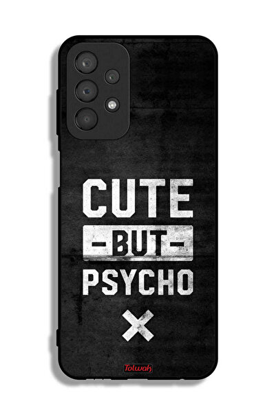 Tolwak Samsung Galaxy A23 Protective Case Cover Cute But Psycho