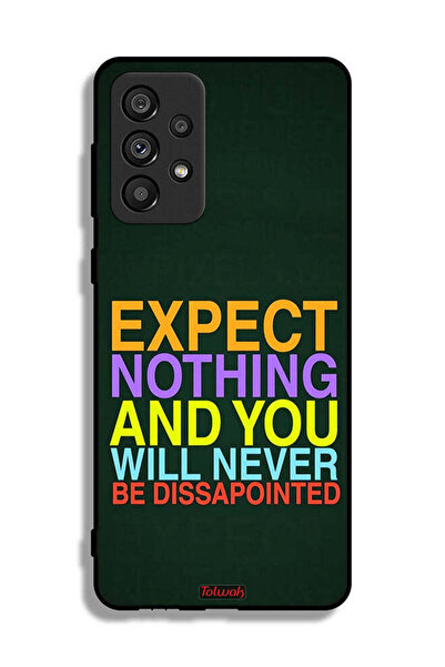Tolwak Samsung Galaxy A73 5G Protective Case Cover Expect Nothing And You Wil...