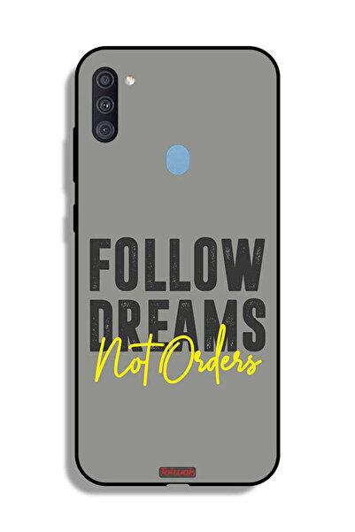 Tolwak غطاء حماية لهاتف سامسونج جالكسي A11 - اتبع الأحلام وليس الأوامر