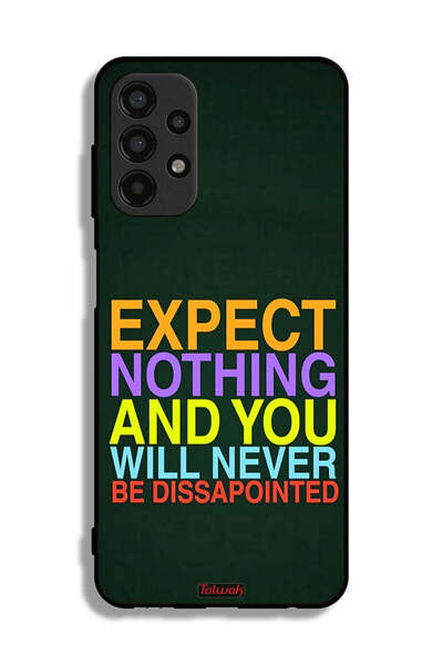 Tolwak Samsung Galaxy A13 4G Protective Case Cover Expect Nothing And You Wil...