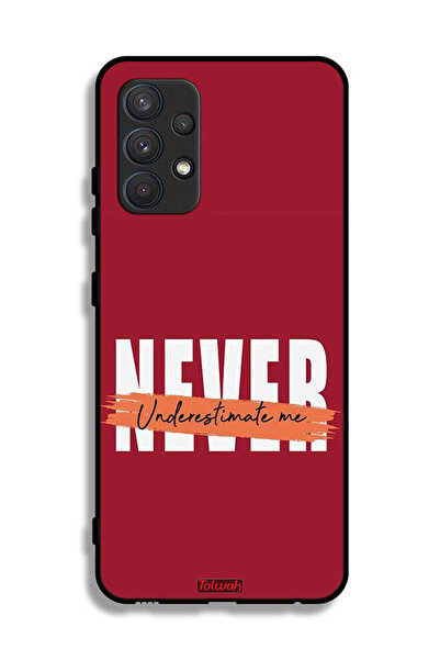 Tolwak Samsung Galaxy A32 4G Protective Case Cover Never Underestimate Me