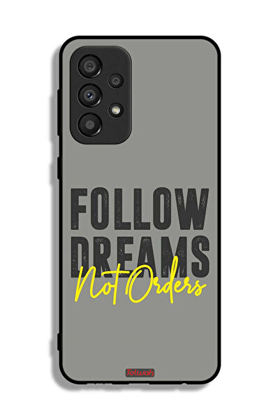 Tolwak غطاء حماية لهاتف سامسونج جالكسي A33 5G اتبع الأحلام وليس الأوامر