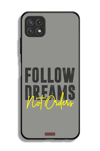 Tolwak غطاء حماية لهاتف سامسونج جالكسي A22 5G اتبع الأحلام وليس الأوامر