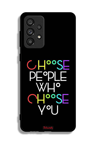 Tolwak Samsung Galaxy A73 5G Protective Case Cover Choose People Who Choose You