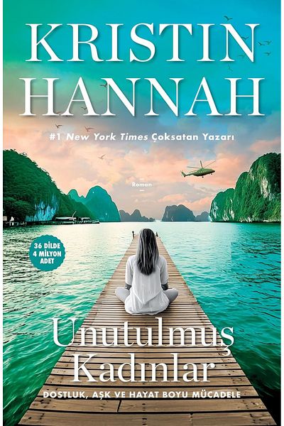 Bloomsbury Forgotten Women - Kristin Hannah