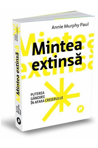 Editura Publica The Extended Mind. The Power of Thinking Outside the Brain