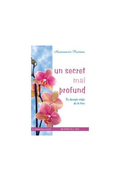 Editura Mix A deeper secret. What life wants from you