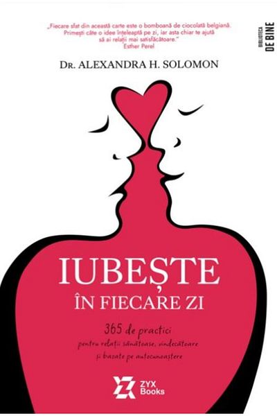 Editura ZYX Books Love every day. 365 practices for relationships