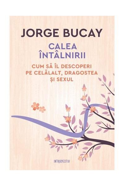 Editura Litera The path of encounter. How to discover the other,