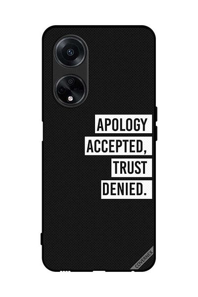 Covernex Protective Case Cover For Oppo A1 5G Apology Accepted Trust Denied