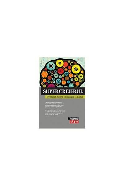 Editura Lifestyle The Superbrain, Deepak Chopra