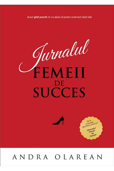 Editura Turist in Bucovina The Diary of a Successful Woman, Andra Olarean
