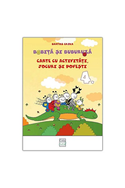 Editura Casa Bobița și Buburuza - Carte cu activități, jocuri și povești nr. 4