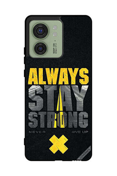 Covernex Protective Case Cover For Motorola Edge 40 Always Stay Strong Never ...
