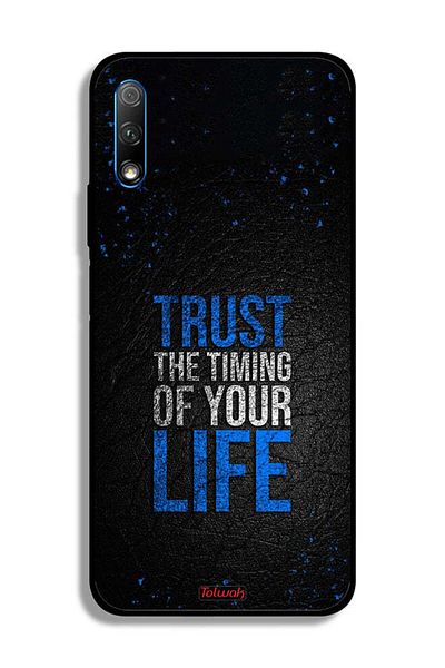 Tolwak Honor 9X (China) Protective Case Cover Trust The Timing Of Your Life