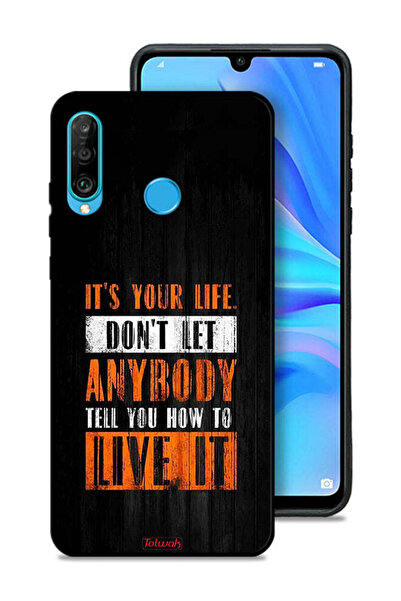 Tolwak غطاء حماية لهاتف هواوي بي 30 لايت "Its Your Life"