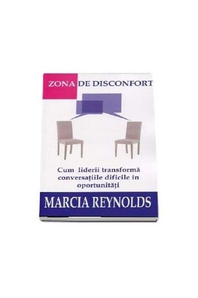 Editura BMI Publishing The Discomfort Zone. How Leaders Transform Conversions