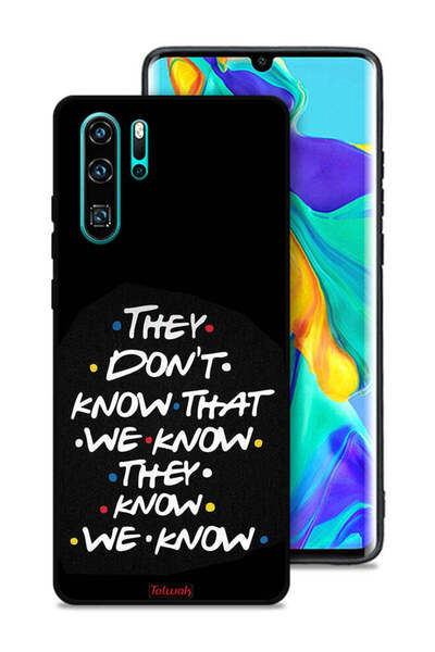 Tolwak غطاء حماية لهاتف هواوي بي 30 برو لا يعرفون ما نعرفه يعرفون أننا نعرفه