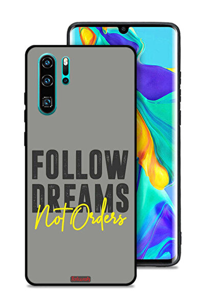 Tolwak غطاء حماية لهاتف هواوي بي 30 برو - اتبع الأحلام وليس الأوامر