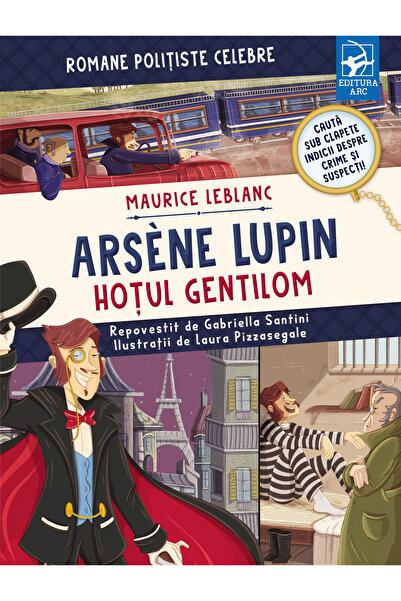 Editura Arc Arsène Lupin. Hoțul gentilom